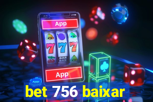 bet 756 baixar